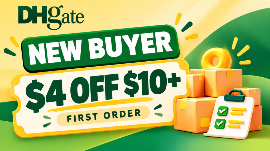 DHGate: $4 Off Your First Order of $10+